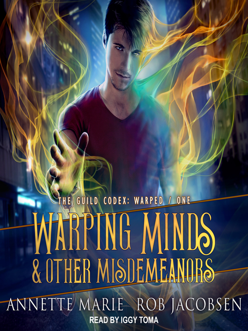 Title details for Warping Minds & Other Misdemeanors by Annette Marie - Wait list